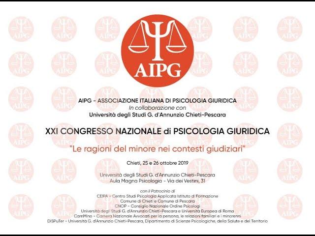 Presentazione XXI Congresso Nazionale di Psicologia Giuridica AIPG