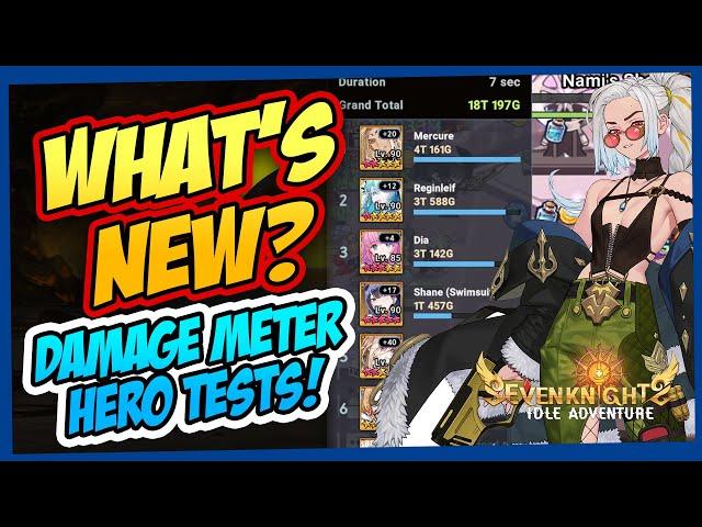 WHAT'S NEW AFTER THE UPDATE? [DAMAGE METER TEST] | SEVEN KNIGHTS IDLE