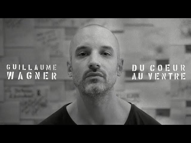 Guillaume Wagner - Du coeur au ventre