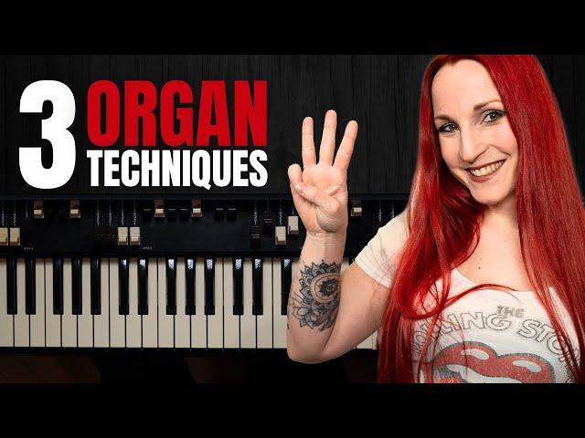 3 Essential ORGAN Techniques You MUST Know