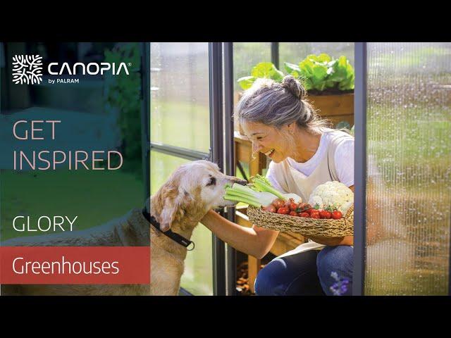 Grow Your Own With Glory Greenhouse | Canopia by Palram