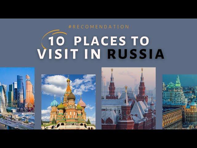 Top 10 Best Tourist Destinations in Russia | R Beautiful Places