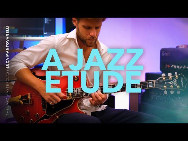 Luca Mantovanelli // A Jazz Etude