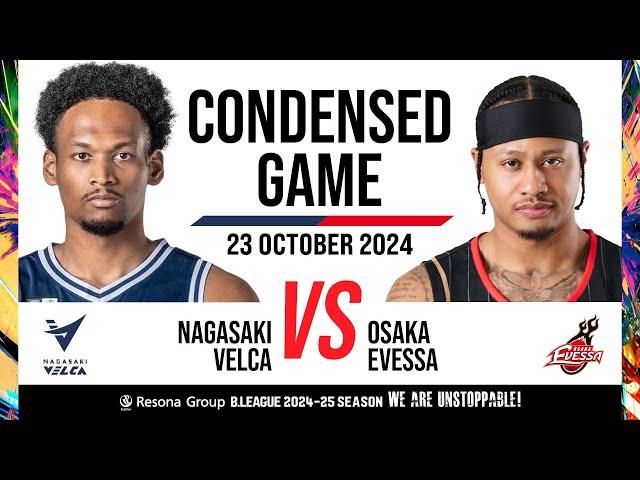 Nagasaki Velca vs. Osaka Evessa - Condensed Game