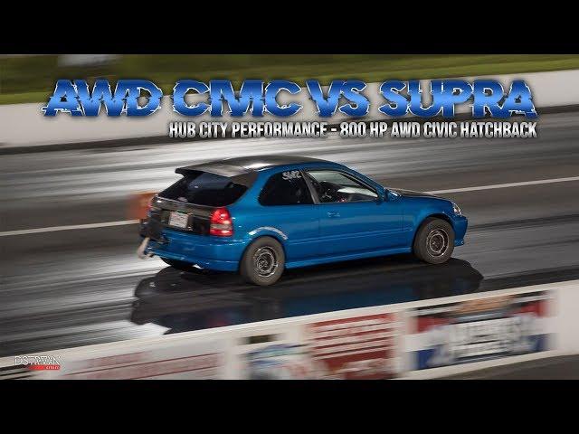 HCP's 800HP AWD Civic Hatchback VS Supra!!!!