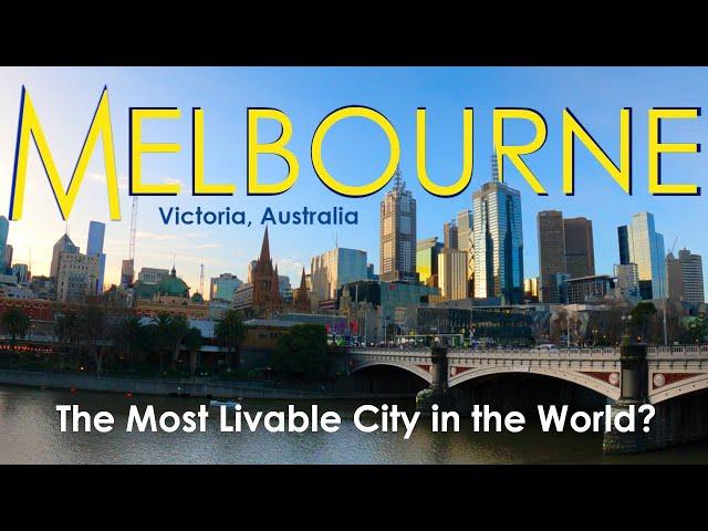 Melbourne, Australia  - The Most Livable City in the World? | Victoria, Australia Travel Guide