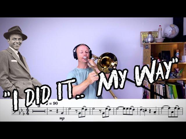 My Way - Intermediate Trombone Play Along