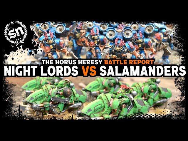 Salamanders vs Night Lords - The Horus Heresy (Battle Report)