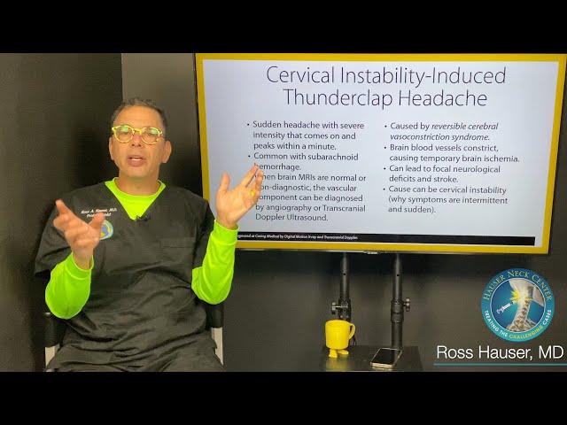 Worst headache ever! Thunderclap headache and cervical instability discussion