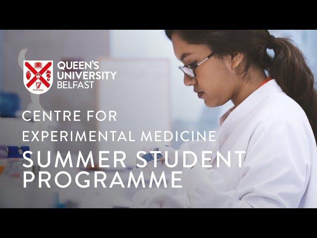 Centre for Experimental Medicine - MBRU Summer Student Programme 2018