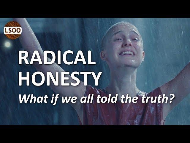 Radical Honesty – What If We All Told The Truth?