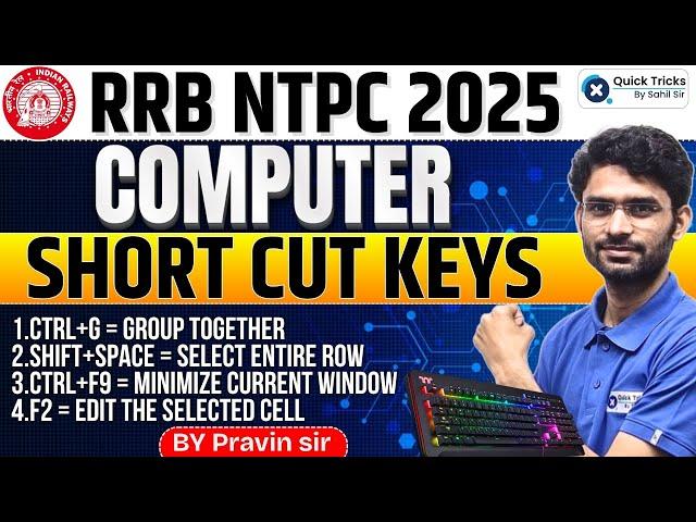 RRB NTPC 2025 | Computer Short Cut Keys|Most Expected Questions | NTPC Computer Question| Pravin sir