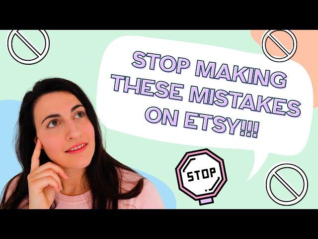 5 BIG mistakes to avoid when selling on Etsy & what to do instead