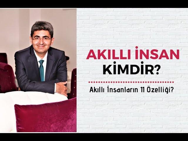 AKILLI İNSAN KİMDİR? | Canten Kaya