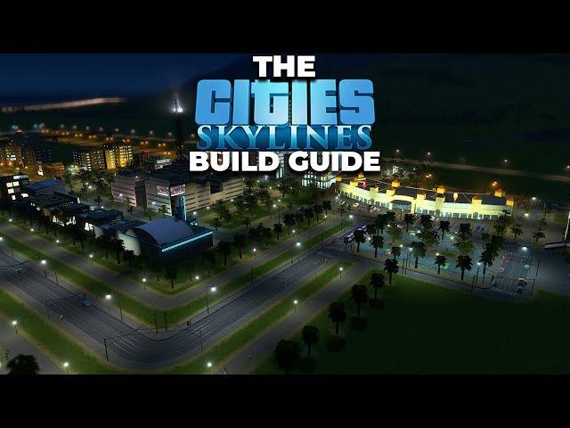 Commercial Parks Part 1 - The Cities Skylines Build Guide [Tutorial/Inspiration Lets Play] Part 25