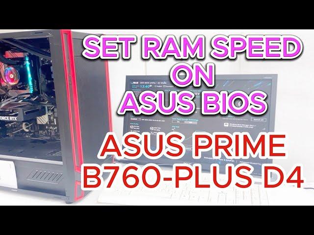 How to Set RAM Speed in Asus BIOS | ASUS PRIME B760-PLUS D4 Memory Configuration Guide