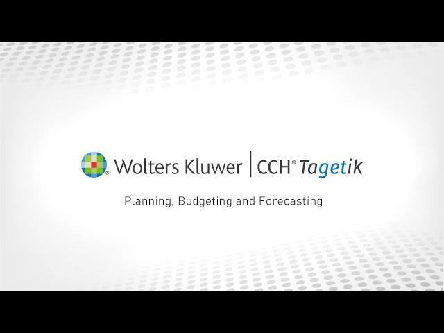 CCH Tagetik for Planning, Budgeting & Forecasting