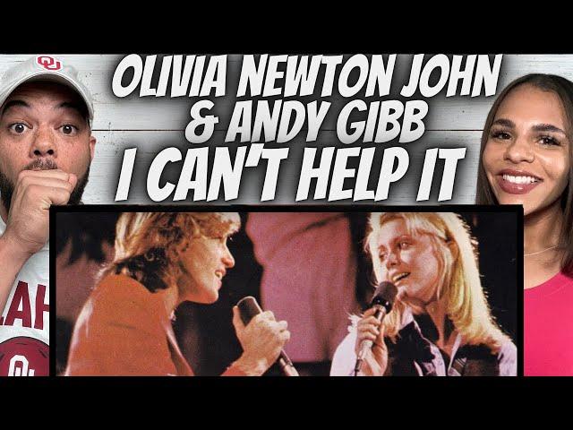 WHAT A MATCH!| FIRST TIME HEARING Olivia Newton John & Andy Gibb -  I Can't Help It REACTION