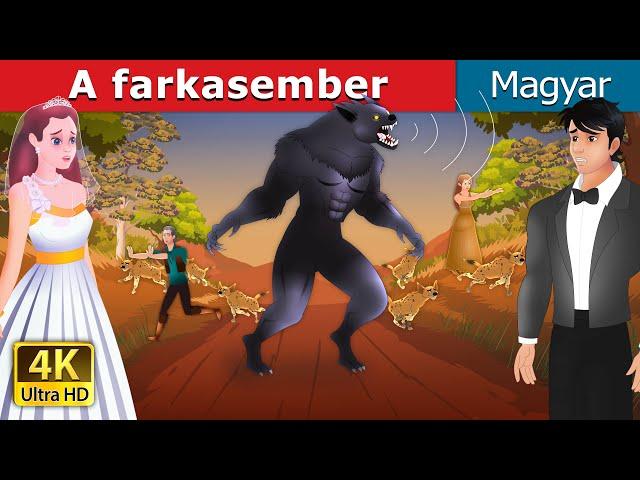 A farkasember | The Werewolf in Hungarian | @HungarianFairyTales