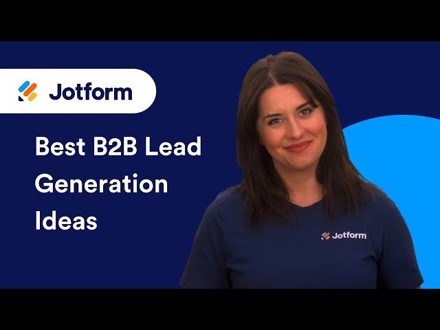 Best B2B Lead Generation Ideas