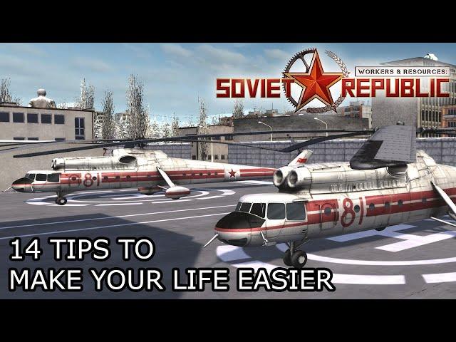 14 Things to Make Your Life Easier ║ Workers and Resources: Soviet Republic