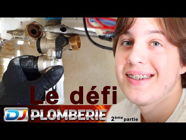 Hugo 17 ans, Apprenti plombier, remplace un groupe de sécurité | Défi DJ plomberie