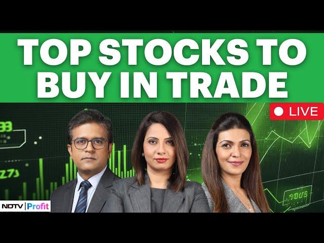 Share Market Open LIVE | Top Stocks To Watch Out For In Trade | Stock Market LIVE Today