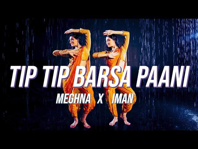 "TIP TIP BARSA PAANI" | Bollywood Dance Cover | @Imanvi1013 & Meghna Chakraborty | Raveena Tandon