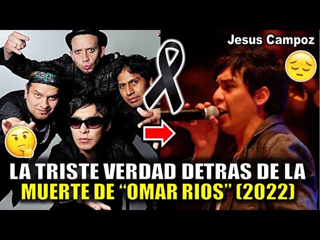 Murio OMAR RÍOS de que murio LA VERDAD + DETALLES vocalista de Deszaire ESTO FUE LO QUE PASO noticia