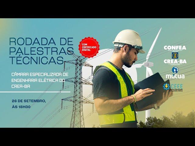 Rodada de Palestras Técnicas da Câmara de Elétrica