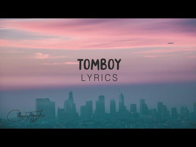 Destiny Rogers - Tomboy (Lyrics)