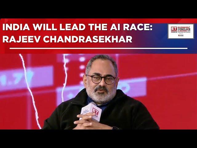 India Will Lead The AI Race, Says Rajeev Chandrasekhar At ET Now Business Conclave 2025 | EXCLUSIVE