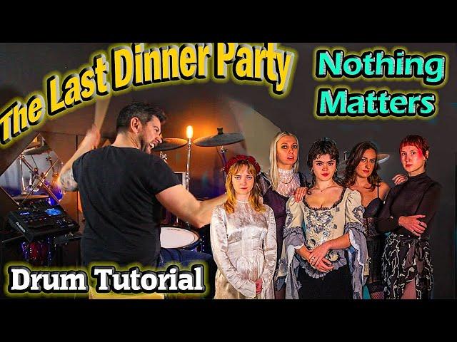 The Last Dinner Party - Nothing Matters - Drum tutorial Lesson