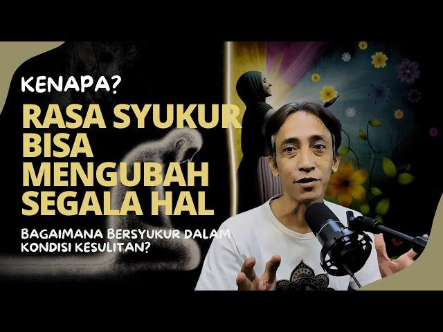 Apakah Rasa Syukur Bisa Mengubah Hidupmu? Temukan Kekuatan Tersembunyinya!