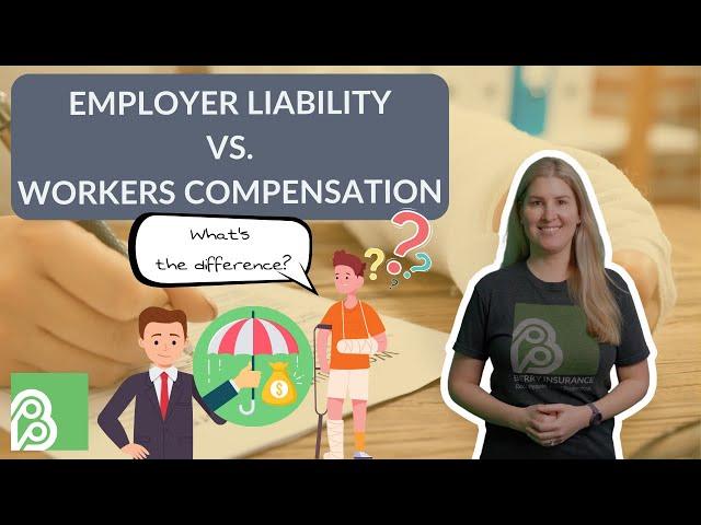 Employers Liability vs. Workers Compensation ⏐ What's the difference?