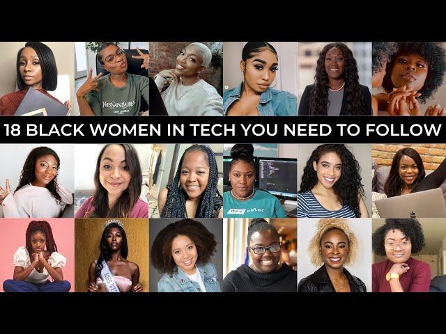 18 Black Women in Tech You Need to Follow