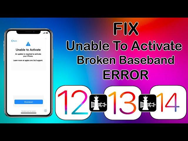 Fix Unable To Activate Error/Fix Broken Baseband Bypass from iPhone/iPad iOS 14.8/14.7/13.7/12.5.5