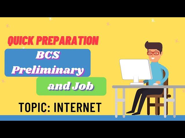 Quick BCS Preparation | Topic: Internet | 41st BCS Preliminary | Competitive Exam & Job Preparation