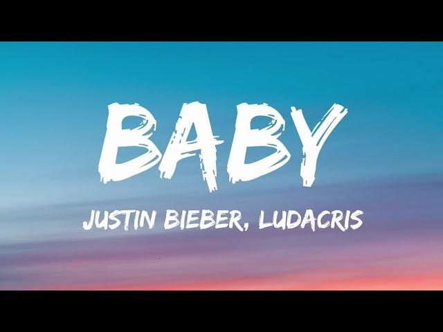 Justin Bieber - Baby ft. Ludacris (Lyrics)