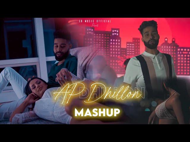 AP Dhillon Mashup - DJ Sumit Rajwanshi | SR Music Official | Latest Mashup Songs 2022