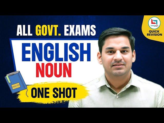 Noun One Shot All Concept & Rules | Noun English Grammar |CET, SSC CGL,CPO,CHSL,CDS |Gopal Verma Sir