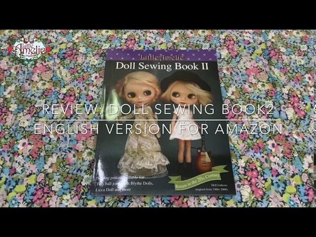 Review: LittleAmelie Doll sewing book2 Amazon Edition