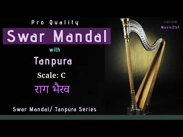 Rag Bhairav C Scale Swar Mandal-Tanpura : High Quality Studio Sound