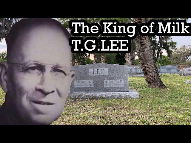 The Grave of T.G.LEE King Of Milk | Florida History