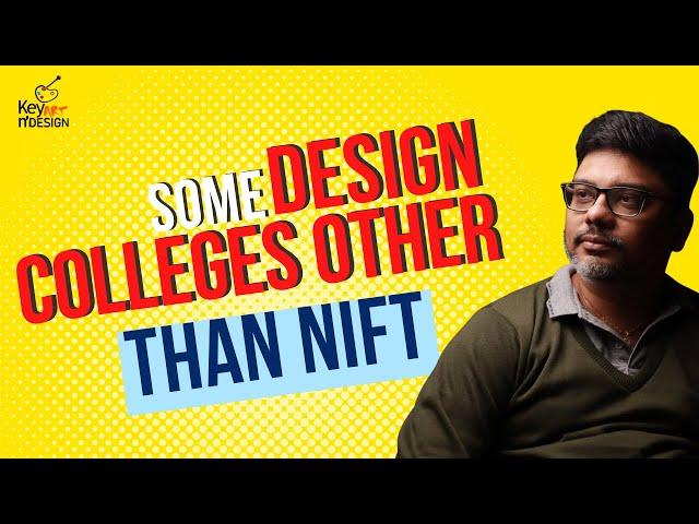 Some Other Design Colleges than NIFT | Best Design Colleges in India | Key Art N Design