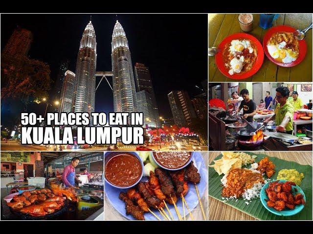 50+ Places to Eat in Kuala Lumpur - THE ULTIMATE MALAYSIAN STREET FOOD To Try in Kuala Lumpur