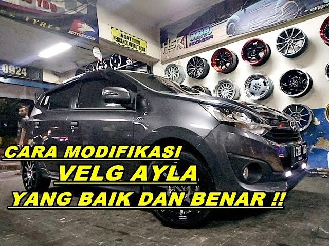 CARA GANTI VELG YG BAIK DAN BENAR - MODIFIKASI VELG DAIHATSU AYLA PAKAI HSR WHEEL RING 15