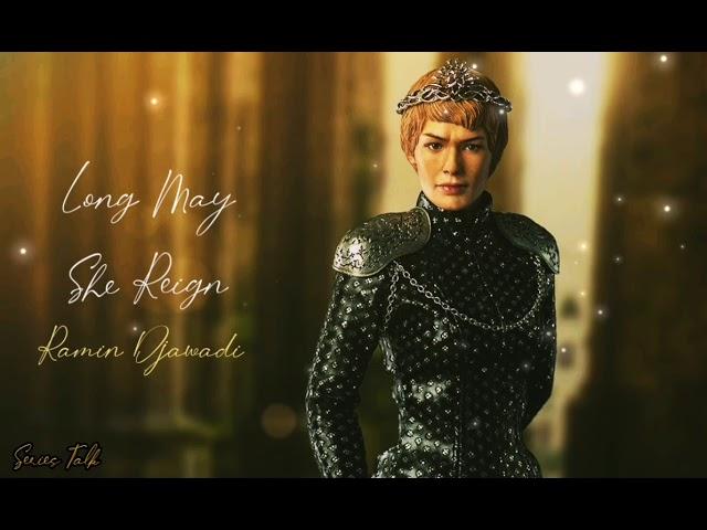 Ramin Djawadi || Long May She Reign (Game Of Thrones Soundtrack)