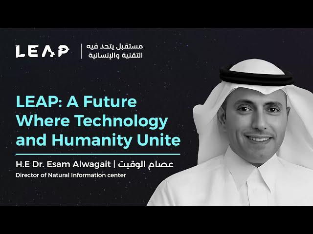 LEAP 2024 | Closing Day at LEAP 2024  | اليوم الختامي في  ليب٢٤