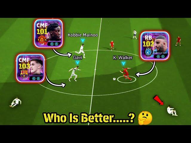 K. Walker Show Time 102 + 103 Gavi + 101 K. Mainoo  | Hard Working Players | efootball 2025